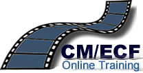 CM/ECF Online Training